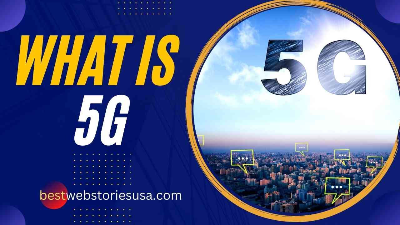 What is 5G